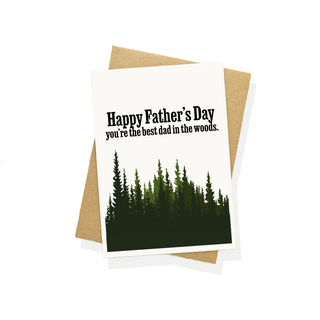 Happy Father’s Day Card (Best in the Woods)