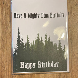 Happy Birthday Card (A mighty pine)